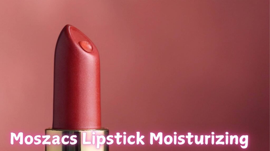 moszacos lipstick moisturizing